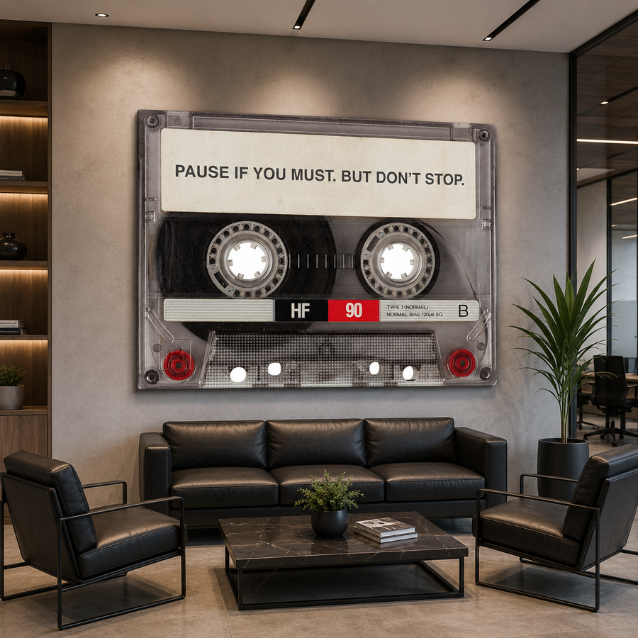 Pause If You Must But Don’t Stop Vintage Cassette Wall Art Print
