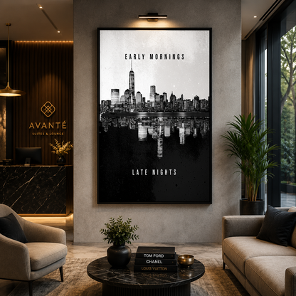 Early Mornings Late Nights Motivational Skyline Wall Art Poster