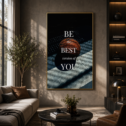 Be the Best Version of You Basketball Motivational Wall Art