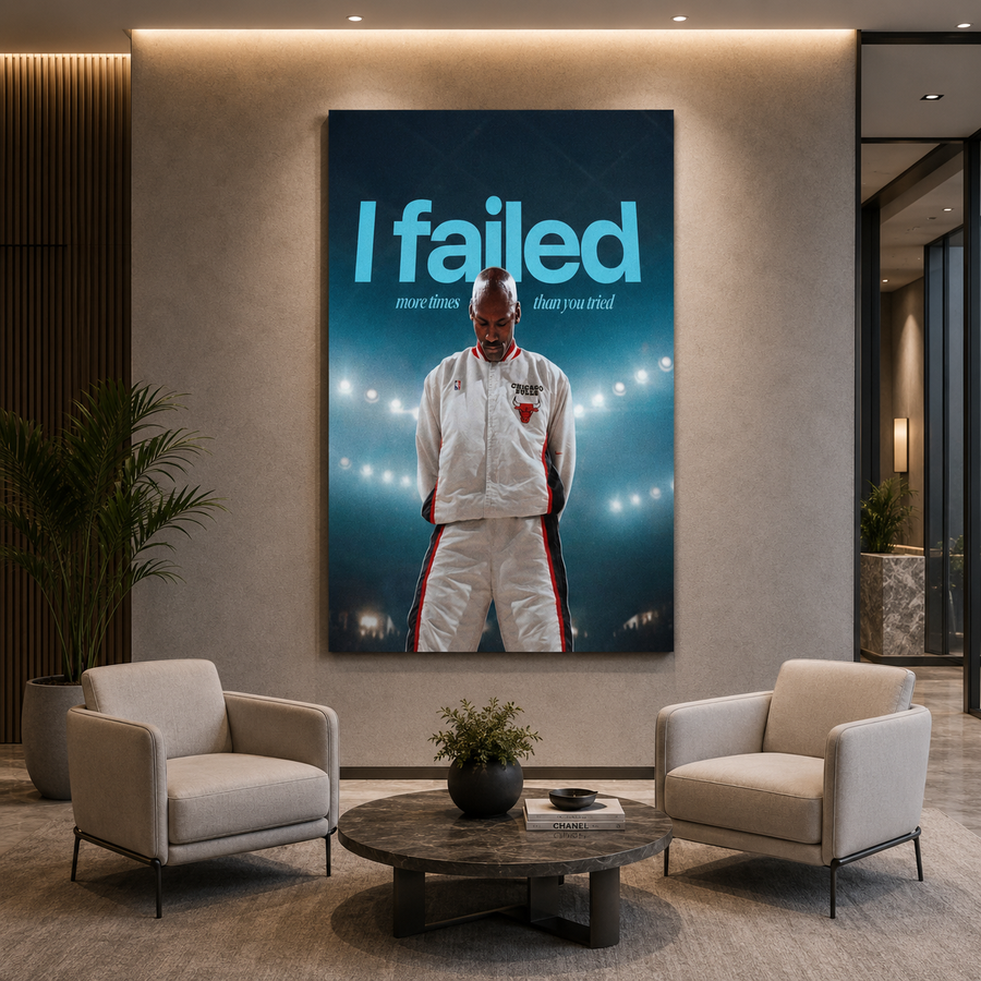 I Failed More Times Than You Tried Motivational Wall Art Poster