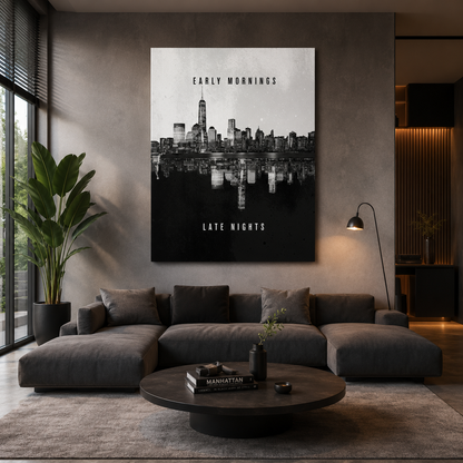 Early Mornings Late Nights Motivational Skyline Wall Art Poster