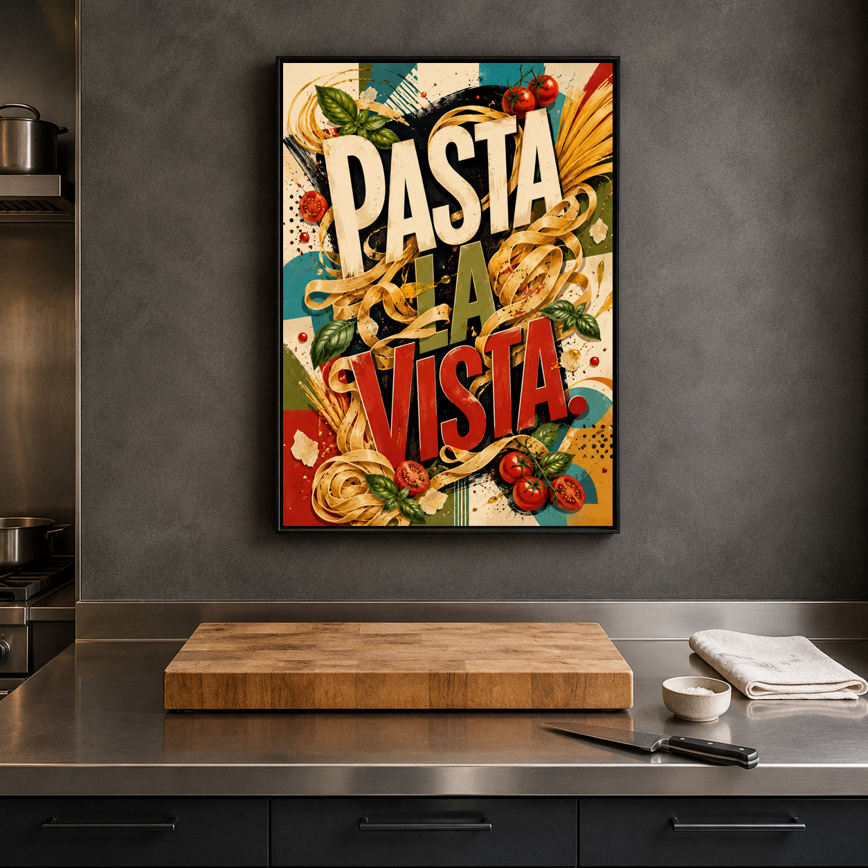 Pasta La Vista Canvas Wall Art | Italian Kitchen Typography Canvas Print