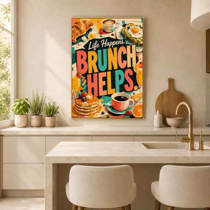 A colorful framed wall art print with the text 'Life Happens. BRUNCH HELPS.